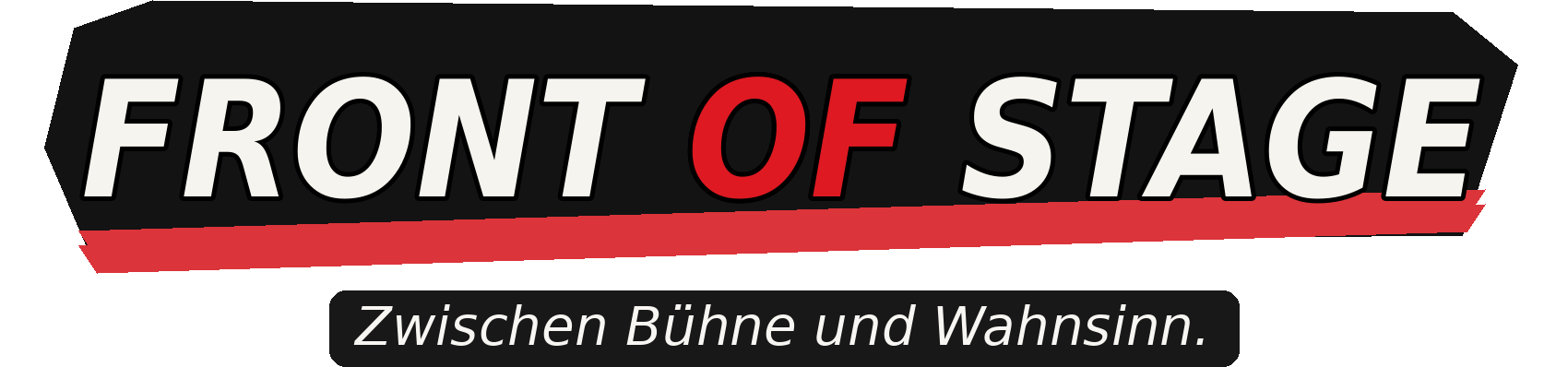 FRONT OF STAGE – Zwischen Bühne und Wahnsinn